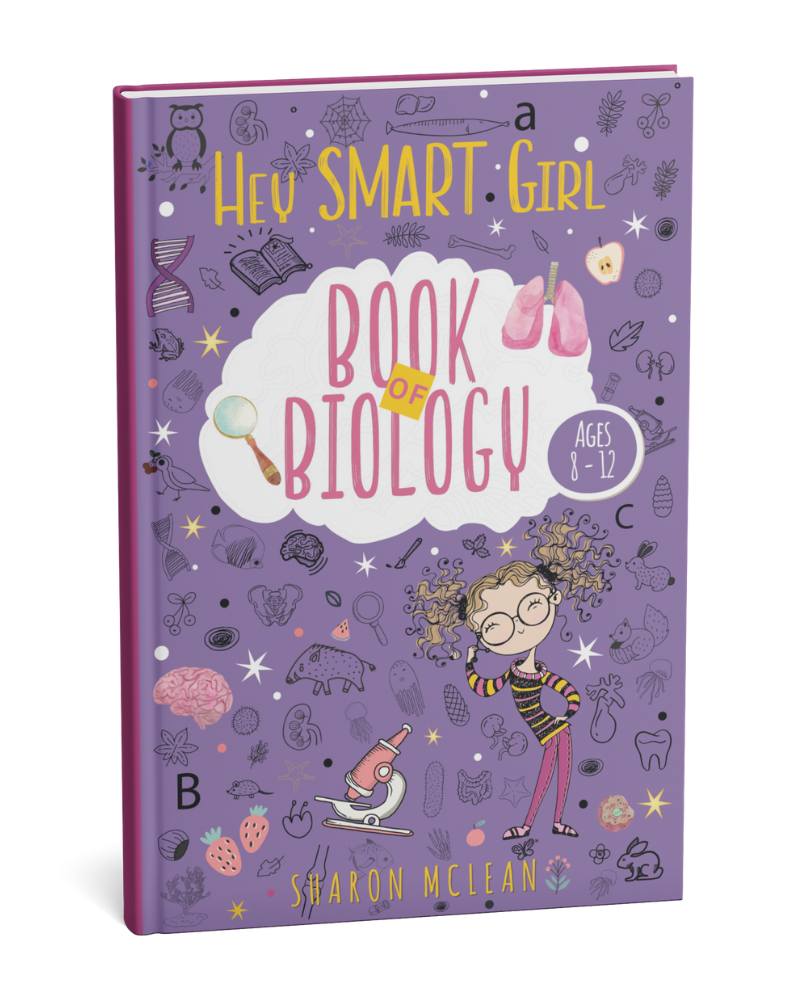 Hey Smart Girl: Book of Biology