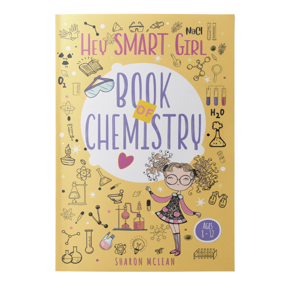 Hey Smart Girl: Book of Chemistry