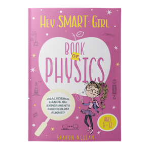 Hey Smart Girl: Book of Physics