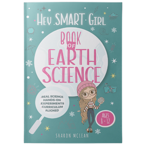 Hey Smart Girl: Book of Earth Science