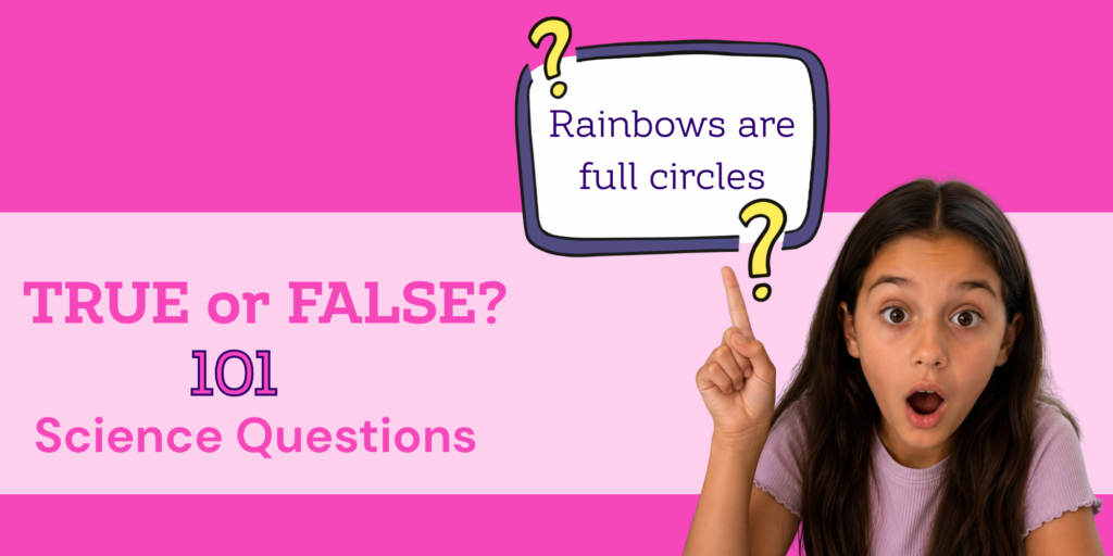 True of false science pop quiz for children age 8-12