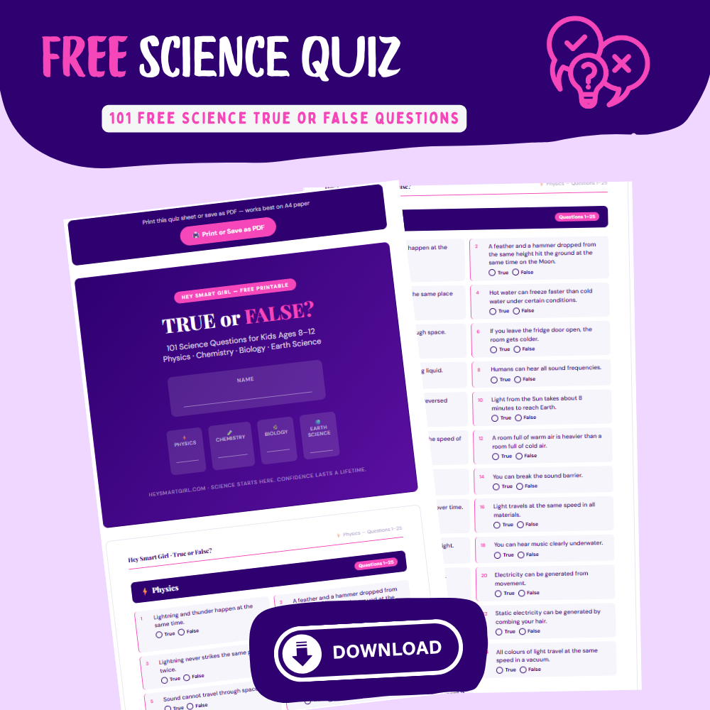 Free science printables for girls ages 8-12 — true or false science quiz